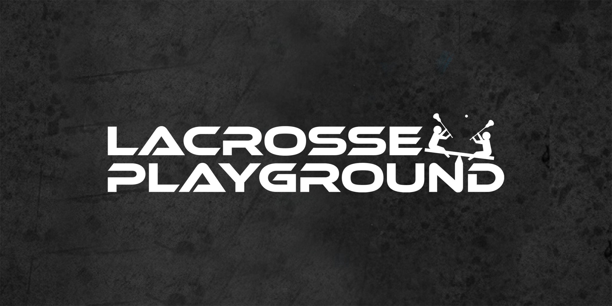 Introducing the new Lacrosse Playground